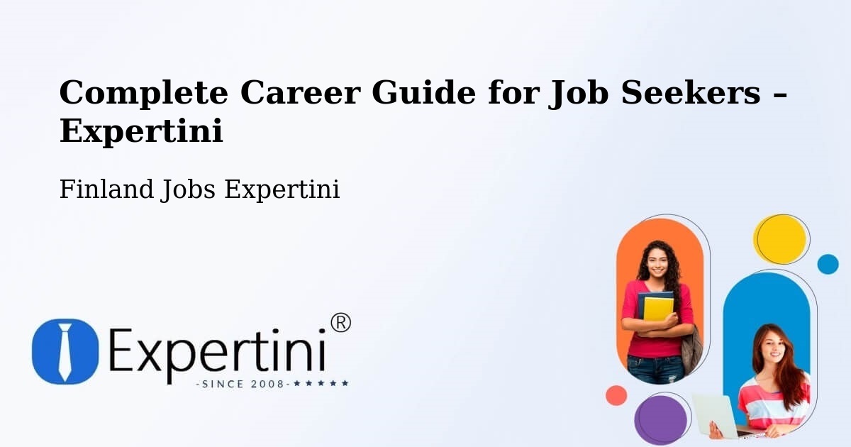 Career Guide for Job Seekers – Kuru - Kuru, Finland Jobs Expertini