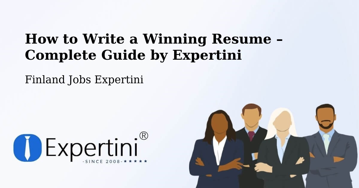 Resume Writing Guide for Job Seekers – Kuru - Kuru, Finland Jobs Expertini