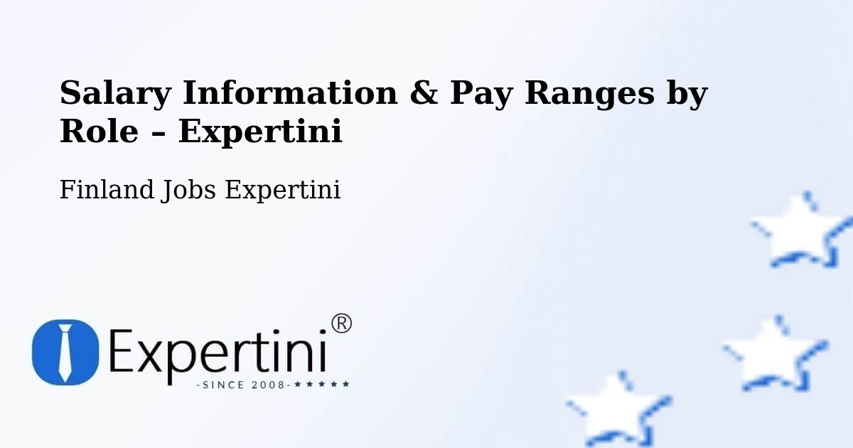 Salary Information & Pay Ranges – Kuru - Kuru, Finland Jobs Expertini